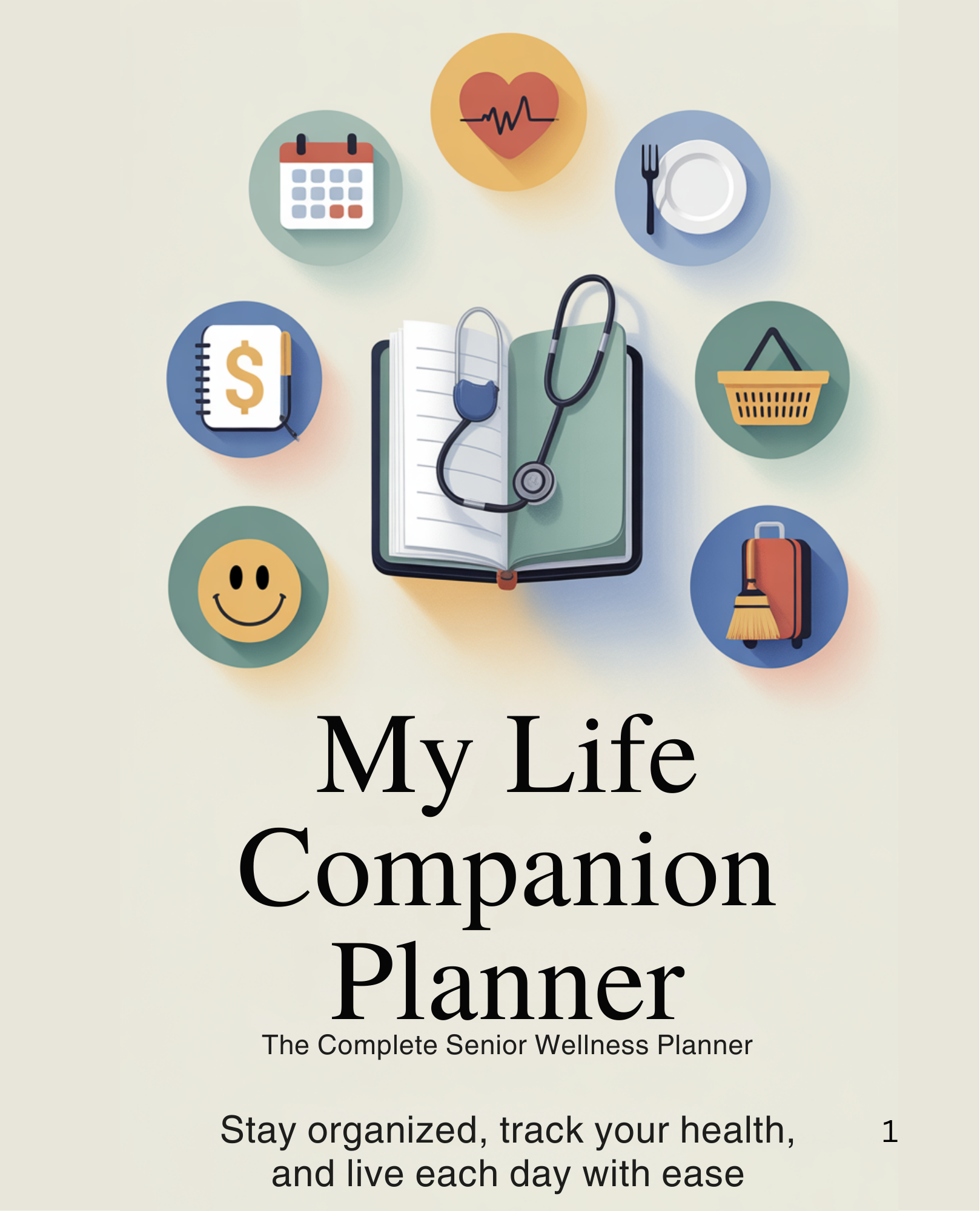Wellness Planner for Seniors (Medication, Meals, Budget & Daily Organizer)
